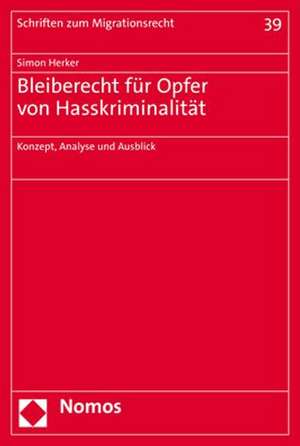 Bleiberecht für Opfer von Hasskriminalität de Simon Herker