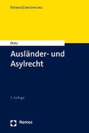 Ausländer- und Asylrecht de Andreas Dietz