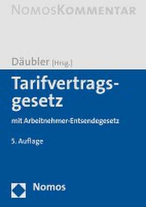 Tarifvertragsgesetz de Wolfgang Däubler