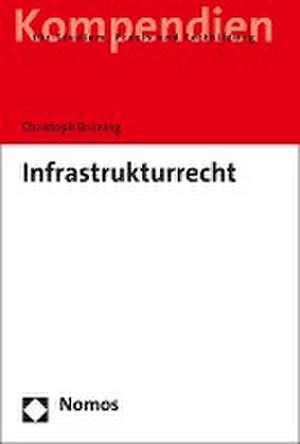 Infrastrukturrecht de Christoph Brüning