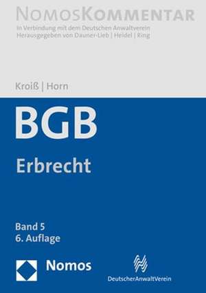 Bürgerliches Gesetzbuch 05: Erbrecht de Ludwig Kroiß