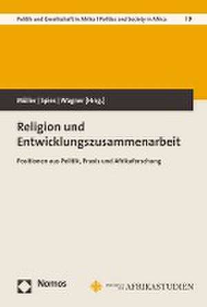 Religion und Entwicklungszusammenarbeit de Sebastian Müller