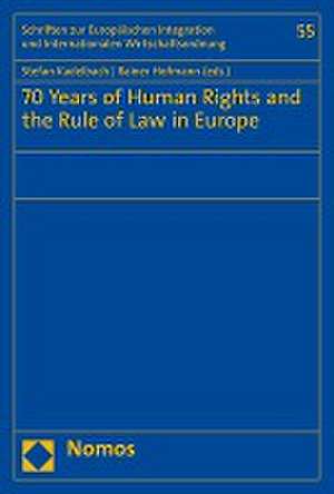 70 Years of Human Rights and the Rule of Law in Europe de Stefan Kadelbach