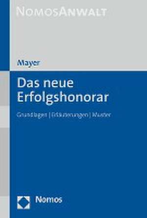 Das neue Erfolgshonorar de Hans-Jochem Mayer