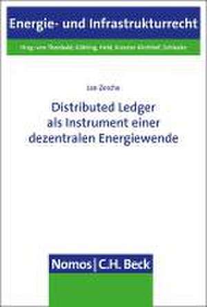 Distributed Ledger als Instrument einer dezentralen Energiewende de Jan Zerche