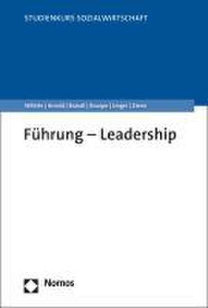 Führung - Leadership de Armin Wöhrle