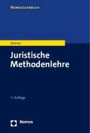 Juristische Methodenlehre de Franz Reimer