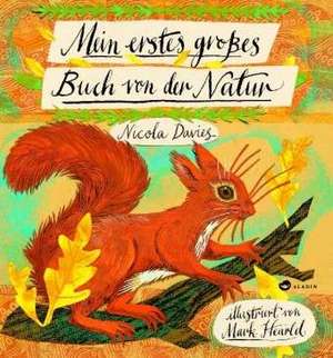 Mein erstes großes Buch von der Natur de Nicola Davies