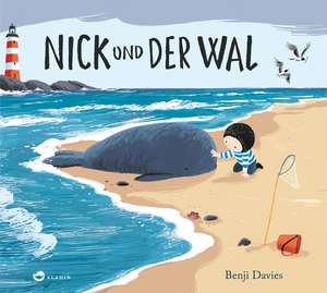 Nick und der Wal de Benji Davies