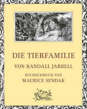 Die Tierfamilie de Randall Jarrell