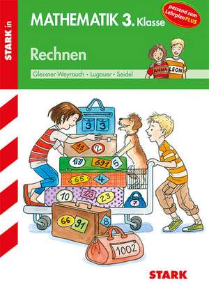 Training Grundschule - Mathematik Rechnen 3. Klasse de Marion Lugauer