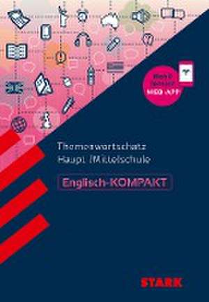 STARK Englisch-KOMPAKT - Prüfungswortschatz Haupt-/Mittelschule de Rainer Jacob