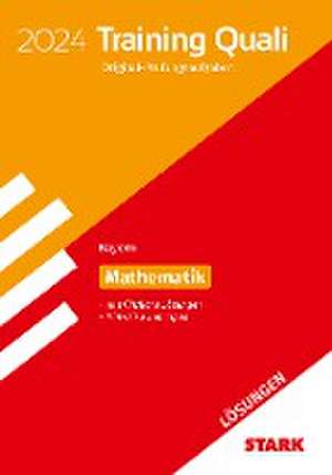 STARK Lösungen zu Training Abschlussprüfung Quali Mittelschule 2024 - Mathematik 9. Klasse - Bayern