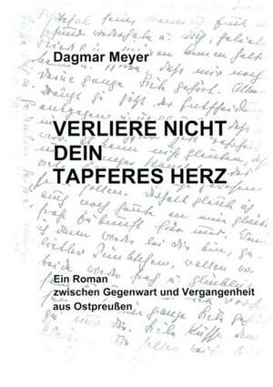 Verliere Nicht Dein Tapferes Herz: Individualarbeitsrecht Mit Kollektivrechtlichen Bezugen de Dagmar Meyer