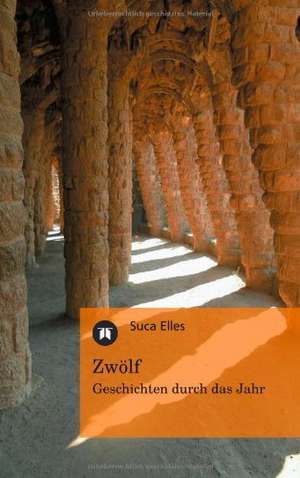 Zwölf de Suca Elles