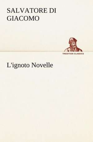 L'Ignoto Novelle: Purgatorio de Salvatore Di Giacomo