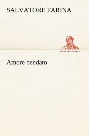 Amore Bendato: Purgatorio de Salvatore Farina