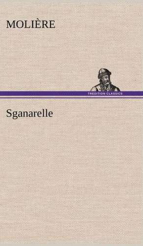 Sganarelle de Molière