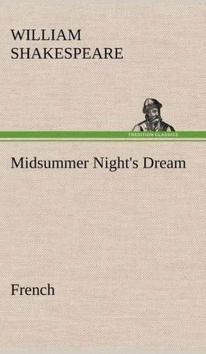 Midsummer Night's Dream. French de William Shakespeare