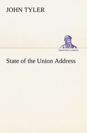 State of the Union Address de John Tyler