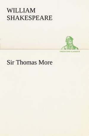 Sir Thomas More de Shakespeare (spurious and doubtful works)