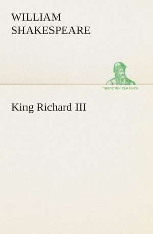 King Richard III de William Shakespeare