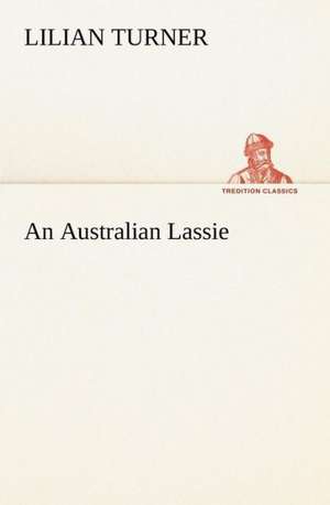 An Australian Lassie de Lilian Turner