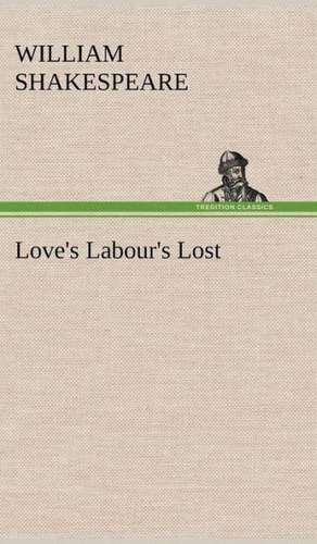 Love's Labour's Lost de William Shakespeare