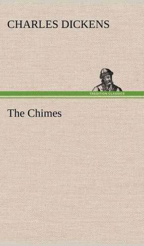The Chimes de Charles Dickens