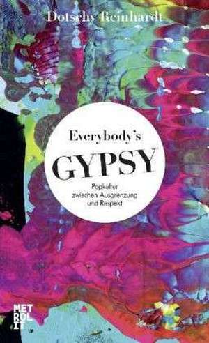 Everybody's Gypsy de Dotschy Reinhardt