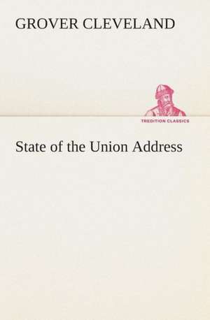 State of the Union Address de Grover Cleveland