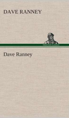 Dave Ranney de Dave Ranney