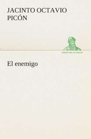 El Enemigo: Mariucha de Jacinto Octavio Picón