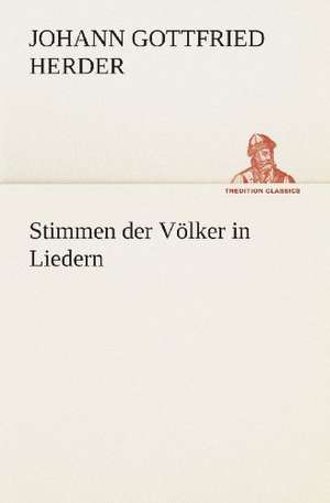 Stimmen Der Volker in Liedern: I El Loco de Bedlam de Johann Gottfried Herder