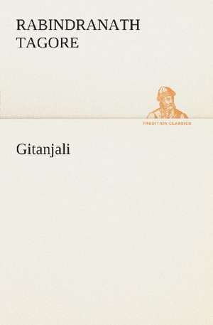 Gitanjali de Rabindranath Tagore