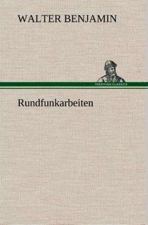 Rundfunkarbeiten de Walter Benjamin