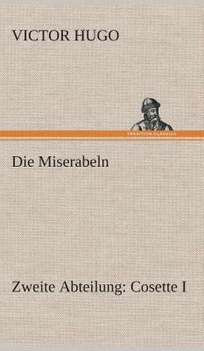 Die Miserabeln de Victor Hugo