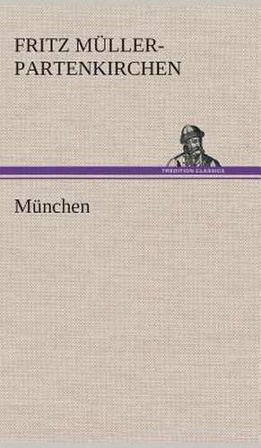 München de Fritz Müller-Partenkirchen