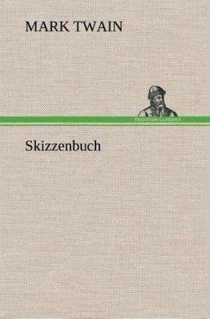 Skizzenbuch de Mark Twain