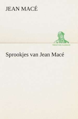 Sprookjes Van Jean Mace: CD. Busken Huet's Beschouwing Over Erasmus de Jean Macé