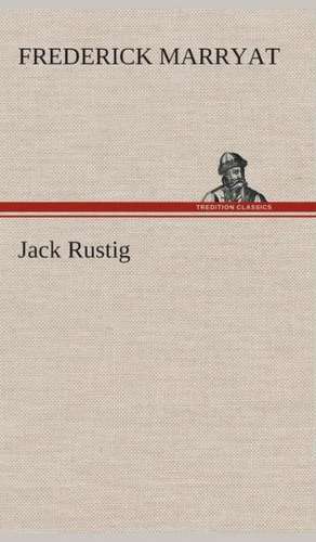 Jack Rustig de Frederick Marryat