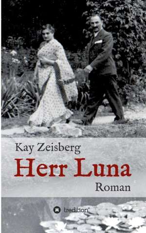 Herr Luna de Kay Zeisberg