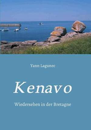 Kenavo de Yann Lagunec