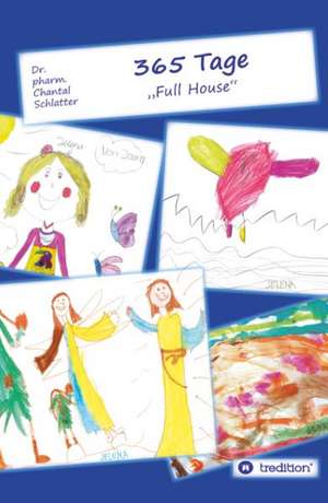 365 Tage de Chantal Schlatter