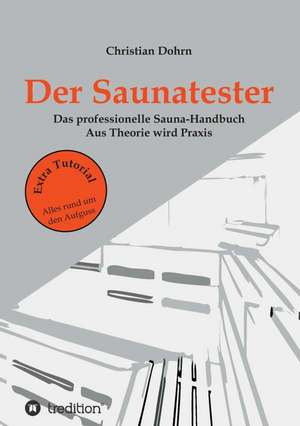 Der Saunatester de Christian Dohrn