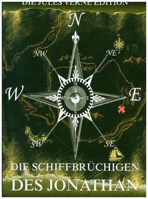 Die Schiffbrüchigen des "Jonathan" de Jules Verne