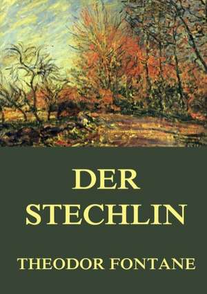 Der Stechlin de Theodor Fontane