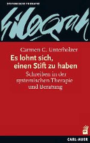 Es lohnt sich, einen Stift zu haben de Carmen C. Unterholzer