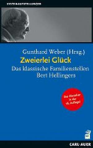 Zweierlei Glück de Gunthard Weber