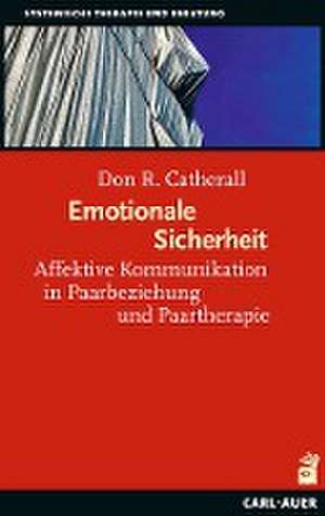 Emotionale Sicherheit de Don R. Catherall